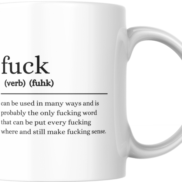 "Fuck" Definition Ceramic Mug 11oz Large Handle