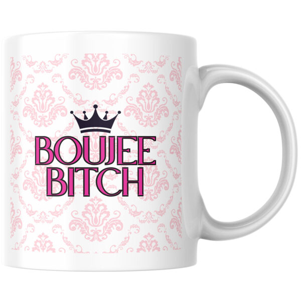 "Boujee Bitch" Pink Ceramic Mug 11oz Large Handle