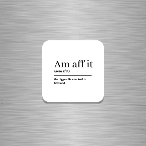 Am Aff It Funny Scottish Wooden Fridge Magnet