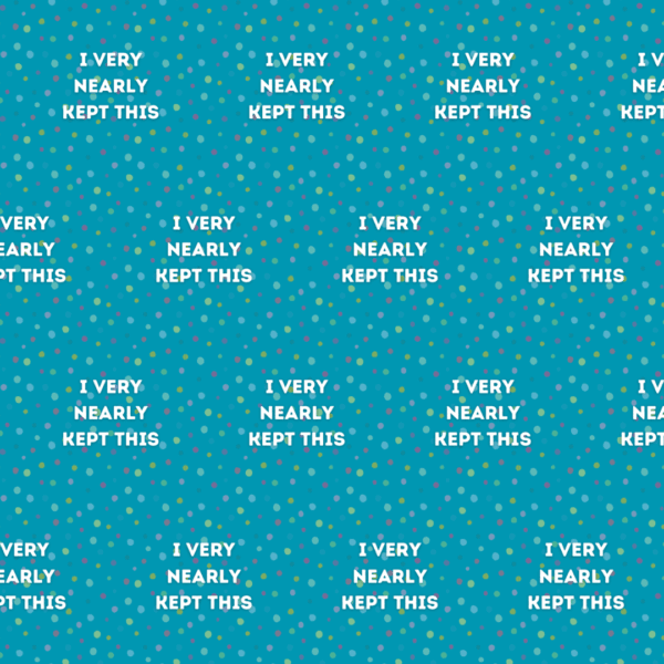 I Very Nearly Kept This Funny Gift Wrap x 2 sheets, 2 Gift Tags