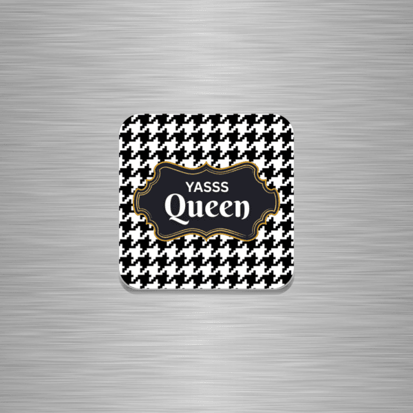 Yasss Queen Funny Wooden Fridge Magnet