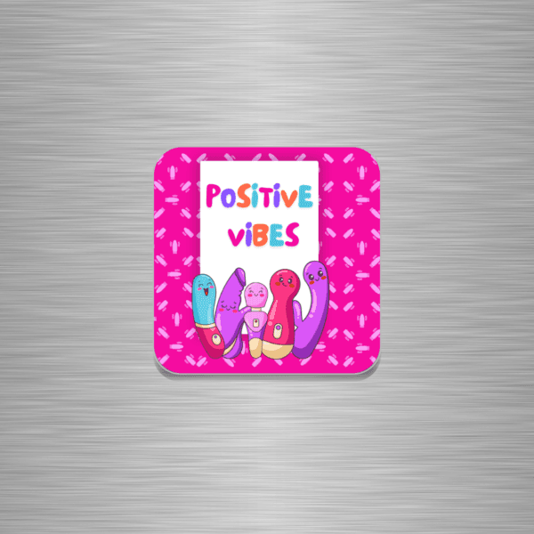 Positive Vibes Funny Wooden Fridge Magnet