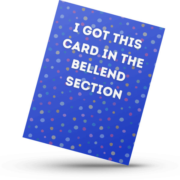 The Scottish Sections Collection "Bellend" Banter Greetings Card